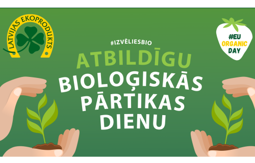Bioloģiskās pārtikas dienā aicina piepildīt savu BIO grozu, samazinot pesticīdu izmantošanu lauksaimniecībā