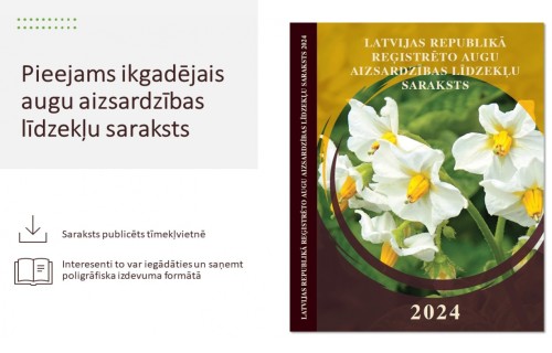 Izdots "Latvijas Republikā reģistrēto augu aizsardzības līdzekļu saraksts 2024"