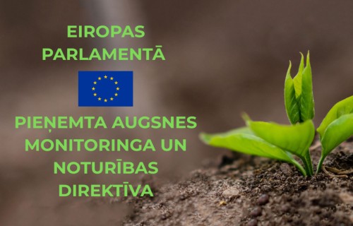 Pieņemta augsnes monitoringa un noturības direktīva
