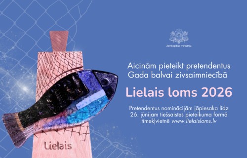Aicinām pieteikt pretendentus Gada balvai zivsaimniecībā “Lielais loms 2026”